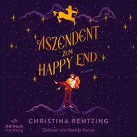Rentzing |  Aszendent zum Happy End | Sonstiges |  Sack Fachmedien