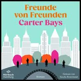 Bays |  Freunde von Freunden | Sonstiges |  Sack Fachmedien