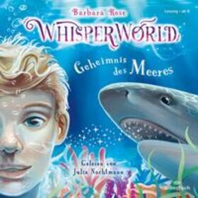 Rose |  Whisperworld 3: Geheimnis des Meeres | Sonstiges |  Sack Fachmedien