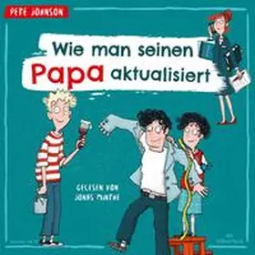 Johnson |  Wie man seinen Papa aktualisiert | Sonstiges |  Sack Fachmedien