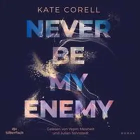 Corell |  Never be 2: Never be my Enemy | Sonstiges |  Sack Fachmedien
