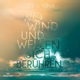 Able |  Westcoast Skies 2: Wo Wind und Wellen sich berühren | Sonstiges |  Sack Fachmedien