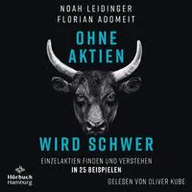 Leidinger / Adomeit |  Ohne Aktien Wird Schwer | Sonstiges |  Sack Fachmedien