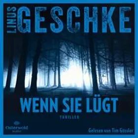 Geschke |  Wenn sie lügt | Sonstiges |  Sack Fachmedien