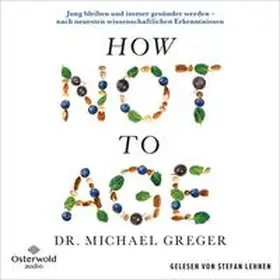 Greger |  How Not to Age | Sonstiges |  Sack Fachmedien