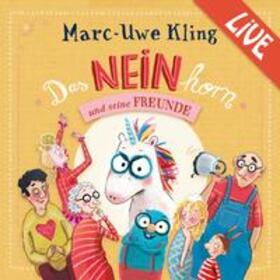 Kling |  Das NEINhorn und seine Freunde - Marc-Uwe Kling liest live | Sonstiges |  Sack Fachmedien