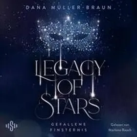 Müller-Braun |  Legacy of Stars 2: Gefallene Finsternis | Sonstiges |  Sack Fachmedien