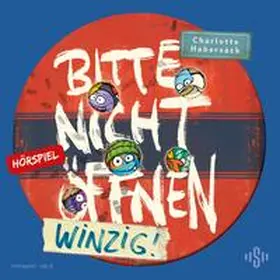 Habersack |  Bitte nicht öffnen - Hörspiele 7: Winzig! Das Hörspiel | Sonstiges |  Sack Fachmedien