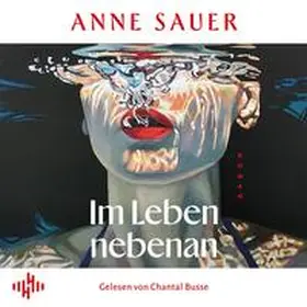 Sauer |  Im Leben nebenan | Sonstiges |  Sack Fachmedien