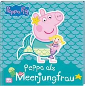 Bergmann-Bennett |  Peppa Wutz Bilderbuch: Peppa als Meerjungfrau | Buch |  Sack Fachmedien