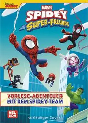  MARVEL Spidey und seine Super-Freunde: Vorlese-Abenteuer mit dem Spidey-Team | Buch |  Sack Fachmedien