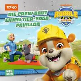  Maxi-Mini Rubble & Crew 231: VE5: Die Crew baut einen Tier-Yoga-Pavillon | Buch |  Sack Fachmedien