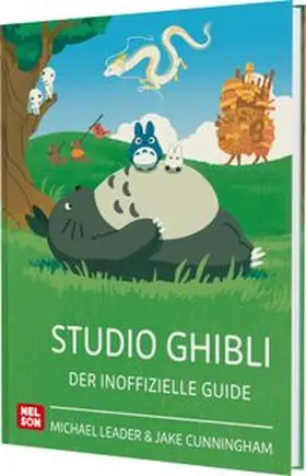 Leader / Cunningham |  Studio Ghibli: Der inoffizielle Guide | Buch |  Sack Fachmedien