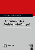Rock / Steinke |  Die Zukunft des Sozialen - in Europa? | eBook | Sack Fachmedien