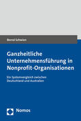 Schwien |  Ganzheitliche Unternehmensführung in Nonprofit-Organisationen | eBook | Sack Fachmedien