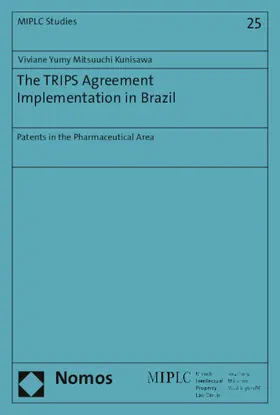 Mitsuuchi Kunisawa |  The TRIPS Agreement Implementation in Brazil | eBook | Sack Fachmedien
