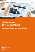 Schwarzer / Spitzer |  The European Newspaper Market | eBook | Sack Fachmedien