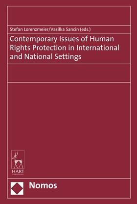 Lorenzmeier / Sancin |  Contemporary Issues of Human Rights Protection in International and National Settings | eBook | Sack Fachmedien