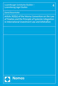 Rosentreter |  Article 31(3)(c) of the Vienna Convention on the Law of Treaties and the Principle of Systemic Integration in International Investment Law and Arbitration | eBook | Sack Fachmedien