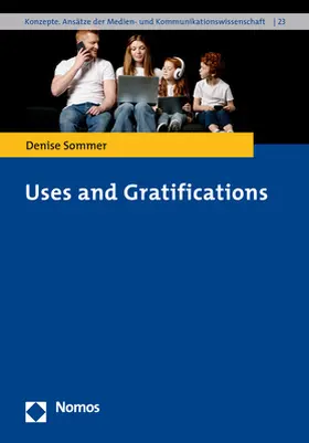 Sommer |  Uses and Gratifications | eBook | Sack Fachmedien