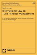 Unterweger |  International Law on Tuna Fisheries Management | eBook | Sack Fachmedien