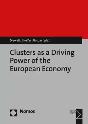 Drewello / Helfer / Bouzar |  Clusters as a Driving Power of the European Economy | eBook | Sack Fachmedien