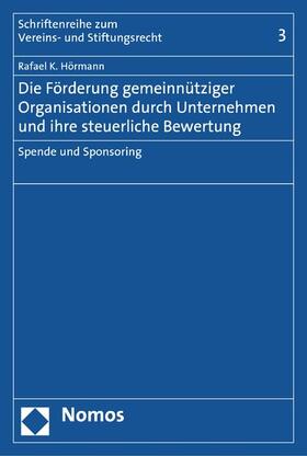 Hörmann | Die Förderung gemeinnütziger Organisationen durch Unternehmen und ihre steuerliche Bewertung | E-Book | sack.de