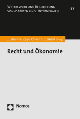 Haucap / Budzinski |  Recht und Ökonomie | eBook | Sack Fachmedien