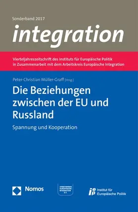 Müller-Graff |  Die Beziehungen zwischen der EU und Russland | eBook | Sack Fachmedien