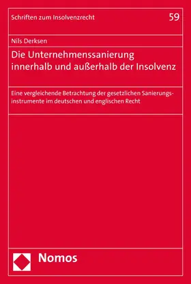 Derksen |  Die Unternehmenssanierung innerhalb und außerhalb der Insolvenz | eBook | Sack Fachmedien