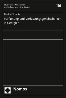 Erkvania |  Verfassung und Verfassungsgerichtsbarkeit in Georgien | eBook | Sack Fachmedien