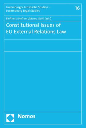Neframi / Gatti | Constitutional Issues of EU External Relations Law | E-Book | sack.de