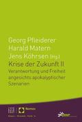 Pfleiderer / Matern / Köhrsen |  Krise der Zukunft II | eBook | Sack Fachmedien