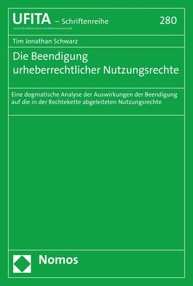 Schwarz | Die Beendigung urheberrechtlicher Nutzungsrechte | E-Book | sack.de