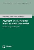 Anderheiden / Brzózka / Hufeld |  Asylrecht und Asylpolitik in der Europäischen Union | eBook | Sack Fachmedien