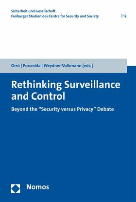 Orrú / Porcedda / Weydner-Volkmann | Rethinking Surveillance and Control | E-Book | sack.de