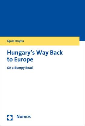 Hargita |  Hungary's Way Back to Europe | eBook | Sack Fachmedien