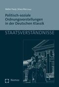 Pauly / Ries |  Politisch-soziale Ordnungsvorstellungen in der Deutschen Klassik | eBook | Sack Fachmedien