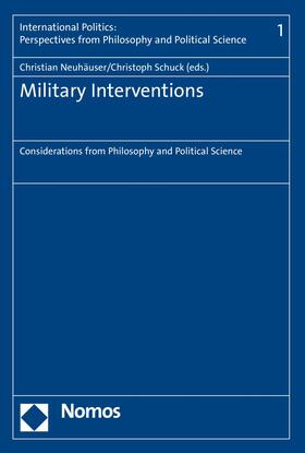 Neuhäuser / Schuck | Military Interventions | E-Book | sack.de