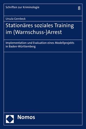 Gernbeck | Stationäres soziales Training im (Warnschuss-)Arrest | E-Book | sack.de
