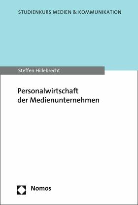 Hillebrecht | Personalwirtschaft der Medienunternehmen | E-Book | sack.de