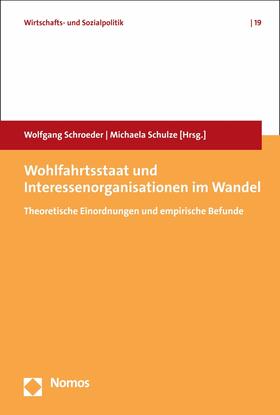 Schroeder / Schulze | Wohlfahrtsstaat und Interessenorganisationen im Wandel | E-Book | sack.de