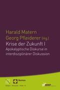Matern / Pfleiderer |  Krise der Zukunft I | eBook | Sack Fachmedien