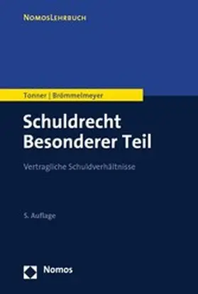 Tonner / Brömmelmeyer |  Schuldrecht Besonderer Teil | eBook | Sack Fachmedien