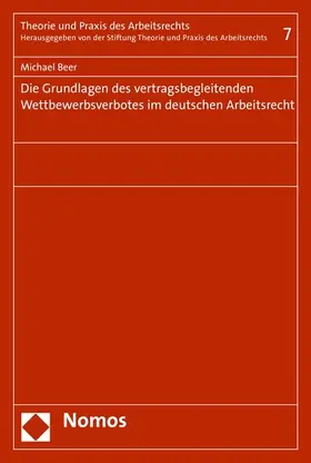 Beer |  Die Grundlagen des vertragsbegleitenden Wettbewerbsverbotes im deutschen Arbeitsrecht | eBook | Sack Fachmedien