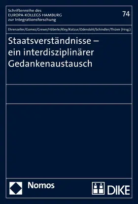 Ehrenzeller / Gomez / Grewe |  Staatsverständnisse - ein interdisziplinärer Gedankenaustausch | eBook | Sack Fachmedien