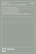 Schulenburg |  Der Schutz der Minderheit im Schuldverschreibungsrecht in vergleichender Betrachtung mit dem Aktienrecht | eBook | Sack Fachmedien