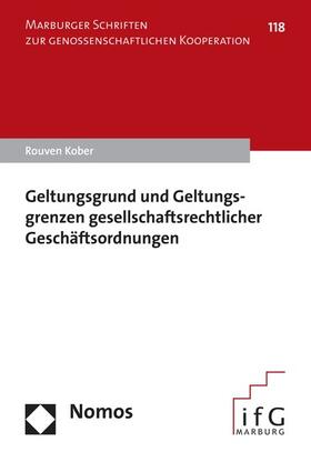 Kober | Geltungsgrund und Geltungsgrenzen gesellschaftsrechtlicher Geschäftsordnungen | E-Book | sack.de
