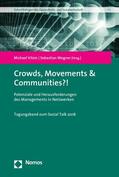 Vilain / Wegner |  Crowds, Movements & Communities?! | eBook | Sack Fachmedien