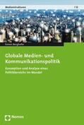 Berghofer |  Globale Medien- und Kommunikationspolitik | eBook | Sack Fachmedien